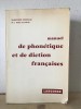 Marguerite Peyrollaz, M.-L. Bara de Tovar - Manuel de Phonetique et de Diction Francaises
