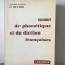 Marguerite Peyrollaz, M.-L. Bara de Tovar - Manuel de Phonetique et de Diction Francaises