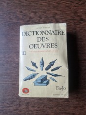 Dictionnaire des &oelig;uvres (Dictionar de opere - carte in franceza) - Laffont - Bompiani - 5 volume