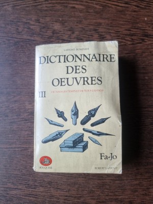 Dictionnaire des &amp;oelig;uvres (Dictionar de opere - carte in franceza) - Laffont - Bompiani - 5 volume foto