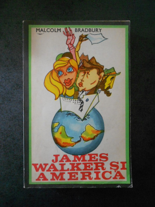 MALCOLM BRADBURY - JAMES WALKER SI AMERICA