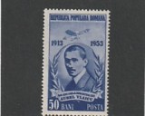 ROMANIA1953 LP 358-40 DE ANI DE LA MOARTEA LUI AUREL VLAICU MNH