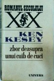 Ken Kesey - Zbor deasupra unui cuib de cuci