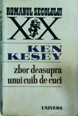 Ken Kesey - Zbor deasupra unui cuib de cuci foto