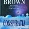 Dan Brown - Conspiratia
