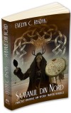 Samanul din nord | Evelyn C. Rysdyk