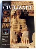 CIVILIZATII, PATRIMONIUL CULTURAL UNIVERSAL UNESCO DE MARCO CATTANEO, JASMINA TRIFONI vol .I-VII