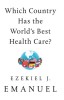 Which Country Has the World&#039;s Best Health Care?