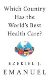Which Country Has the World&#039;s Best Health Care?