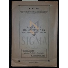RAPORT DE ACTIVITATE DELA 3 SEPTEMBRIE 1944 1 IULIE 1946