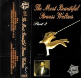 Johann Strauss Jr. - The Most Beautiful Strauss Waltzes, Caseta audio