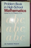 Problem Book in High-School Mathematics / A. I. Prilepko