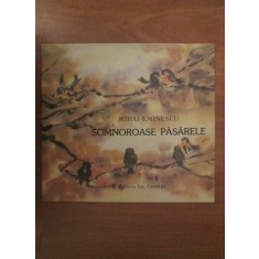 Mihai Eminescu - Somnoroase pasarele (1989, ilustratii Ileana Ceausu-Pandele)