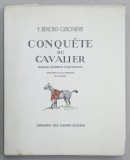CONQUETE DU CAVALIER , PREMIERS ELEMENTS D 'EQUITATION par Y . BENOIST - GIRONIERE , ..illustrations de l 'auteur , 1968