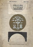FOLCLOR LITERAR ROMANESC de BARBU THEODORESCU, OCTAV PAUN, 1967