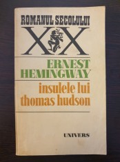 INSULELE LUI THOMAS HUDSON - Ernest Hemingway