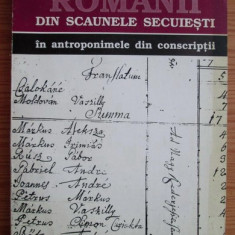 Romanii din scaunele secuiesti în antroponimele din conscripţii, vol. 1-2