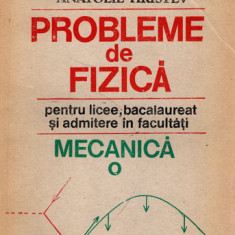 Anatolie Hristev. Probleme de fizica.Mecanica.