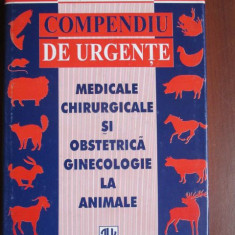 Compendiu de urgente medicale chirurgicale si obstretica ginecologie la animale Sabin Ghergariu, V.Capatana, T.Enache