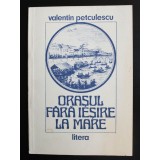 Valentin Petculescu - Orașul fără ieșire la mare (copertă de Dan Stanciu; debut)