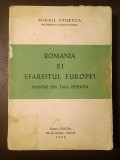 Mihail Sturdza - Rom&acirc;nia și sf&acirc;rșitul Europei: amintiri din țara pierdută (Editura Dacia, Rio de Janeiro/ Madrid, 1966)