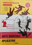 Arte martiale aplicative 3 - Iordache Enache