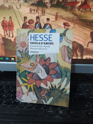 Hermann Hesse, Favola d&amp;#039;amore, Il manuscrito originale illustrato..., 1996, 098 foto