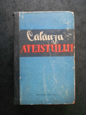 CALAUZA ATEISTULUI (1961, editie cartonata) foto