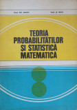 TEORIA PROBABILITATILOR SI STATISTICA MATEMATICA-GH. MIHOC, MICU