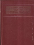 A. Paunescu-Podeanu - Baze clinice pentru practica medicala. Chei pentru