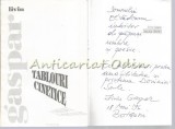 Tablouri Cinetice - Liviu Gaspar - Autograf, Roman, Editura Cronica, Iasi, 1995, 60 pagini