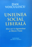 Uniunea Social Liberala - Dan Voiculescu ,558102