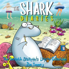 The Shark Diaries: The Seventh Sherman's Lagoon Collection