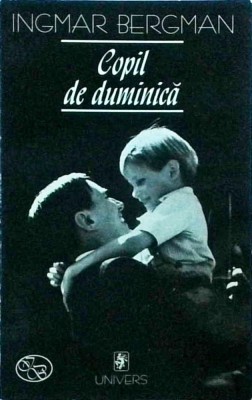 Ingmar Bergman - Copil de duminica foto