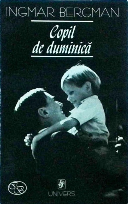 Ingmar Bergman - Copil de duminica