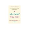 Why Him? Why Her?