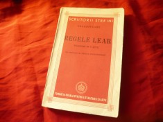 301. Shakespeare - Regele Lear - Ed. Fundatia Regala 1942 Colectia Scriitorii streini , traducere Dragos Protopopescu, 211 pag