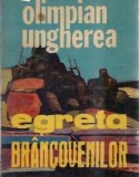 Egreta Brancovenilor - Olimpian Ungherea
