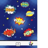 Caiet A5 dictando, 48 file, coperta policromie, Bam, Waw, Pow, Poof, Oops, OMG