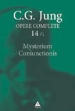 Cumpara ieftin Mysterium Coniunctionis. Separarea si compunerea contrariilor psihice in alchimie. Seria Opere Complete. Volumul 14/1/Carl Gustav Jung