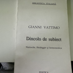 Gianni Vattimo - Dincolo de subiect: Nietzsche, Heidegger şi hermeneutica 1994