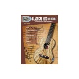 Easy Ukulele Play-Along -- Classical Hits for Ukulele: Roll Over Beethoven, and Play Ukulele Today, Book &amp; CD