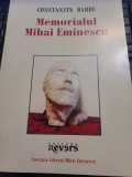 Constantin Barbu - Memorialul Mihai Eminescu