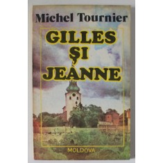 GILLES SI JEANNE de MICHEL TOURNIER , 1992