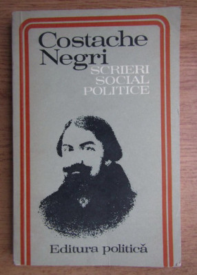 Costache Negri - Scrieri social politice foto