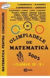 Olimpiadele de matematica 2003 - Clasele 9-10 - Titu Andreescu, Marius Ghergu, Dinu Serbanescu, Ion Serdean