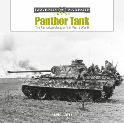 Panther Tank: The Panzerkampfwagen V in World War II