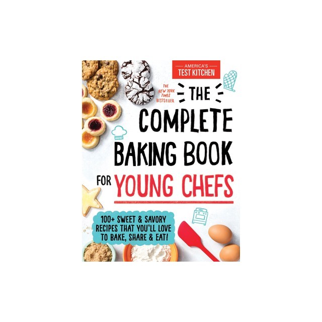 The Complete Baking Book for Young Chefs