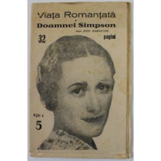 VIATA ROMANTATA A DOAMNEI SIMPSON dupa JOHN MARGHTON , EDITIE INTERBELICA