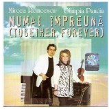 Mircea Romcescu, Olimpia Panciu - Numai &Icirc;mpreună (Together Forever), CD
